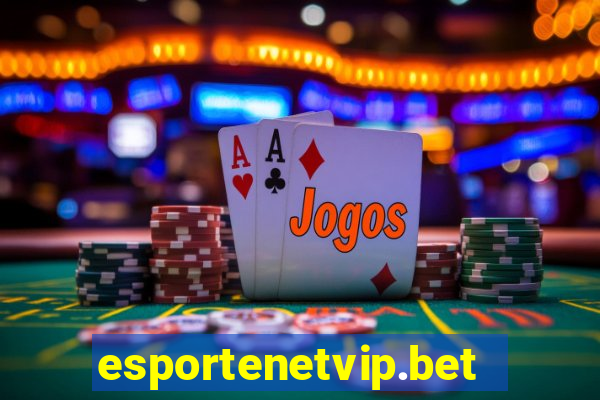 esportenetvip.bet - apostas online